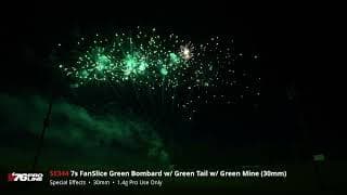 SE344 7s FanSlice Green Bombard w/ Green Tail w/ Green Mine (30mm) - '76 Pro Line - 2024 Production